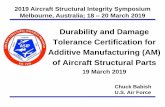 Durability and Damage Tolerance Certification for Additive ...