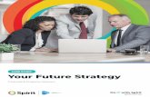 CASE STUDY Your Future Strategy
