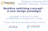 Resistive switching concept - a new design paradigm