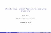 Week 5: Value Function Approximation and Deep Q-Learning