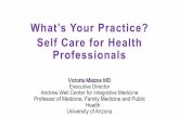 What’s Your Practice? Self Care for Health Professionals