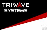 Team 5: TRIWAVE SYSTEMS - Summit