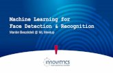 Machine Learning for Face Detection & Recognition
