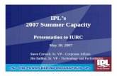 IPL’s 2007 Summer Capacity - in