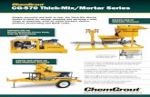 CG-570 Thick-Mix/Mortar Series