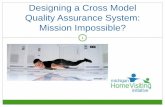 Designing a Cross Model Quality Assurance System: Mission ...
