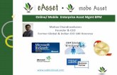 Online/ Mobile Enterprise Asset Mgmt BPM