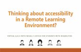 Thinking about accessibility in a Remote Learning Environment?