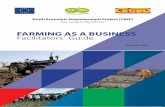 FARMING AS A BUSINESS Facilitators’ Guide