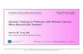 Genetic Testing in Patients with Breast Cancer: Who Should ...
