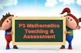 P3 Mathematics Teaching & Assessment