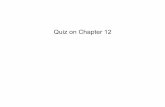 Quiz on Chapter 12