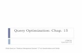 Query Optimization: Chap. 15