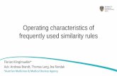 Operating characteristics of frequently used similarity rules