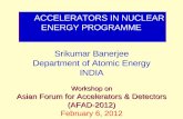 ACCELERATORS IN NUCLEAR ENERGY PROGRAMME Srikumar …