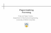 Papermaking Forming - University of British Columbia