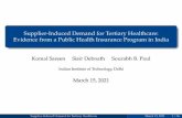 Supplier-Induced Demand for Tertiary Healthcare: Evidence ...