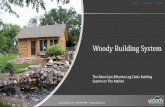 Woody Building System