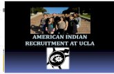 AMERICAN INDIAN RECRUITMENT AT UCLA