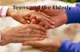 Teens and the Elderly - uen.org