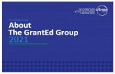 The GrantEd Group About The GrantEd Group 2021