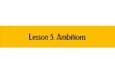 Lesson 5. Ambitions