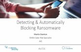 Detecting & Automatically Blocking Ransomware