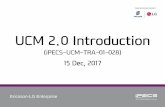 UCM 2.0 Introduction