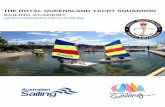 THE ROYAL QUEENSLAND YACHT SQUADRON SAILING ACADEMY