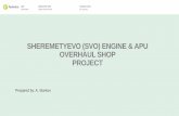 SHEREMETYEVO (SVO) ENGINE & APU OVERHAUL SHOP PROJECT
