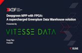 Deepgreen MPP with FPGA: A Supercharged Greenplum Data ...