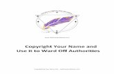 Copyright Your Name and Use it to Ward Off Authorities