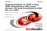 Implementing an ESB using IBM WebSphere Message Broker V6 ...