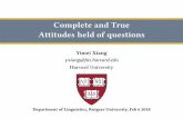 Complete and True - Attitudes held of questions