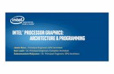 Intel® Processor Graphics: Architecture & Programming