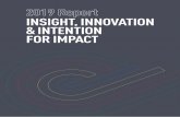 2019 Report INSIGHT‚ INNOVATION & INTENTION FOR IMPACT