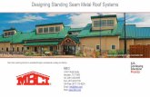 Designing Standing Seam Metal Roof Systems