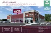 FOR LEASE FOR NEW DEVELOPMENT STRIP CENTER & PAD SITE …