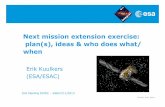 Next mission extension exercise: plan(s), ideas & who does ...