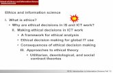 Ethics and information science I. What is ethics? • Why ...