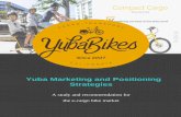 Yuba Marketing and Positioning Strategies
