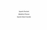 Spark Pocket Mobile Phone Quick Start Guide - zte.co.nz