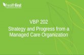 VBP 202 Strategy and Progress from a Managed Care ... - NYP