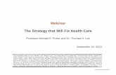 The Strategy that Will Fix Health Care Webinar Final ...