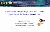 CMU-Informedia @ TRECVID 2013 Multimedia Event Detection
