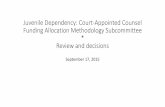 Juvenile Dependency: Court-Appointed Counsel Funding ...