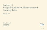 Lecture 15 Weight Initialization,Momentum and Learning Rates