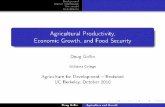Agricultural Productivit,y Economic Growth, and Food Security