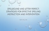 Spellbound and Letter Perfect: Strategies for Effective ...