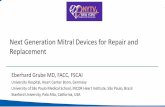 Next Generation Mitral Devices for Repair and Replacement